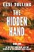 Tilly Greenway and the Secrets of the Ancient Keys, Book Two - The Hidden Hand