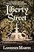 Liberty Street: A Novel of ...