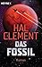 Das Fossil: Roman