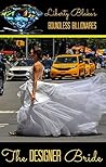 The Designer Bride (Boundless Billionaires Book 5)