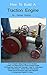 How To Build A Steam Engine: Build a Steam Engine from Scratch - Full Beginners Guide with Drawings - Easy to understand - Mostly hand tools - Small amount of lathe work - Many built already