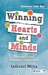 Winning Hearts and Minds by Indranil Mitra