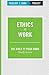 Ethics at Work (The Bible a...