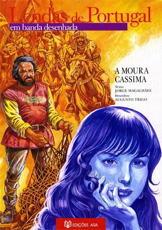 A Moura Cassima (Lendas de Portugal em Banda Desenhada, #3)