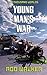 Young Man's War by Rod Walker