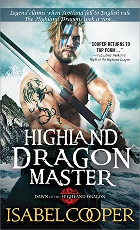 Highland Dragon Master (Dawn of the Highland Dragon, #3)