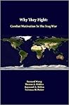 Why they fight: Combat motivation in the Iraq War