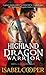 Highland Dragon Warrior (Dawn of the Highland Warrior, #1)