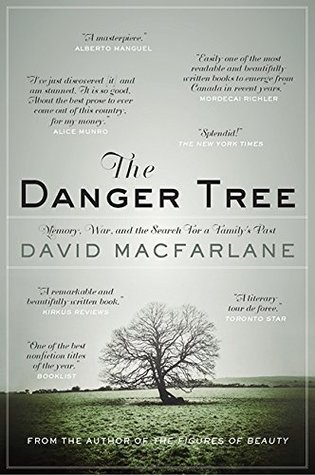 The Danger Tree: Memory, War, and the Search for a Family's Past