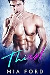 Thirst by Mia Ford