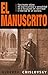 El Manuscrito: Fascinante r...