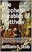 The Prophetic Parables of M...
