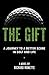 The Gift by Richard Monette