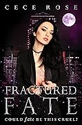 Fractured Fate
