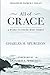 All of Grace: A Word to Tho...
