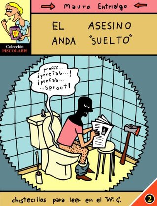 El asesino anda "suelto" (Colección Piscolabis nº 2) (Spanish Edition)