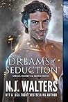 Dreams of Seduction by N.J. Walters Dreams of Seduction by N.J. Walters