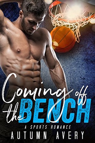 Coming Off the Bench (Kindle Edition)