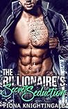 The Billionaire's Secret Seduction The Billionaire's Secret Seduction