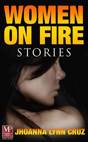 Women on Fire (Kindle Edition)