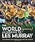 The World Game According to Les Murray