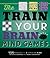 The Train Your Brain Mind G...