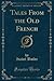 Tales From the Old French by Isabel Butler