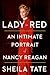 Lady in Red: An Intimate Portrait of Nancy Reagan