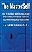 The MasterSelf: How To Attr...