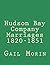 Hudson Bay Company Marriages 1820-1851 by Gail Morin