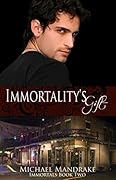 Immortality's Gift