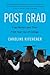 Post Grad: Five Women and T...