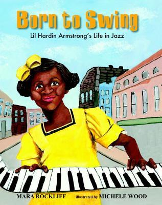 Born to Swing: Lil Hardin Armstrong's Life in Jazz