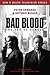 Bad Blood: Business or Blood: Mafia Boss Vito Rizzuto's Last War