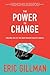 The Power to Change by Eric Gillman