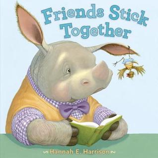 Friends Stick Together (Hardcover)
