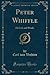 Peter Whiffle: His Life and Works (Classic Reprint)