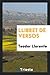 Llibret de Versos by Teodor Llorente