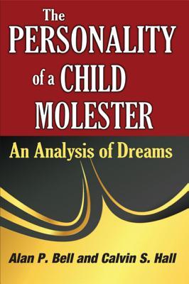 The Personality of a Child Molester: An Analysis of Dreams