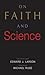 On Faith and Science