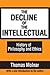 The Decline of the Intellectual
