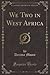 We Two in West Africa by Decima Moore