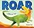 Roar: A Dinosaur Tour