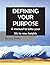 Defining Your Purpose by Jenny Sharkey