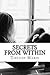 Secrets from Within