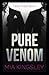 Pure Venom by Mia Kingsley