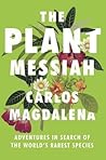 The Plant Messiah by Carlos Magdalena