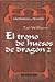 El trono de huesos de dragón 2 (Añoranzas y pesares, #1.2)