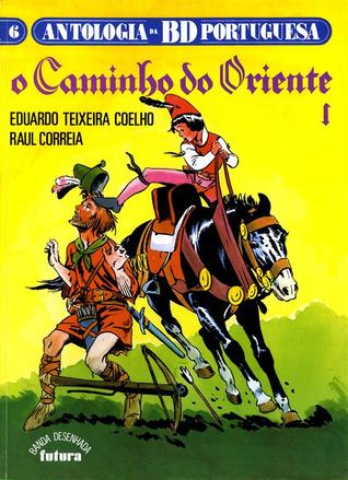 Antologia da BD Portuguesa #6 - O Caminho do Oriente I