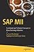 SAP MII: Functional and Technical Concepts in Manufacturing Industries